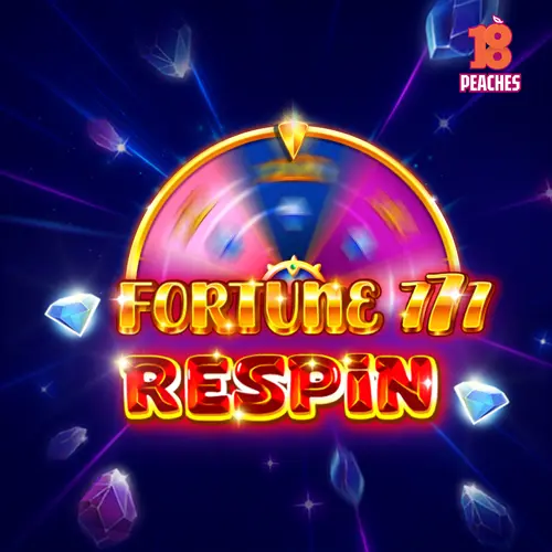 Fortune 777 Respin Slot by 18Peaches
