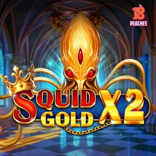Squid Gold X2 Slot by 18Peaches