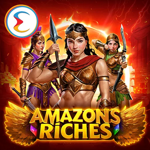 Amazons Riches Slot by Endorphina