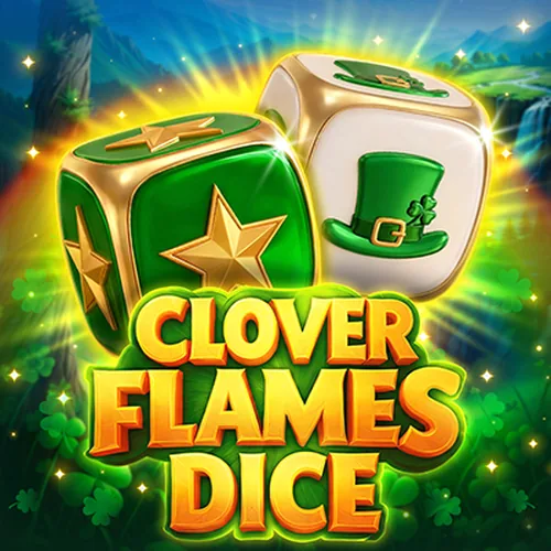 Clover Flames (Dice) Slot by Endorphina