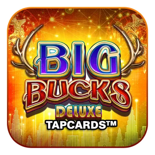 Big Bucks Deluxe Tapcards Slot by Evolution Big Time Gaming