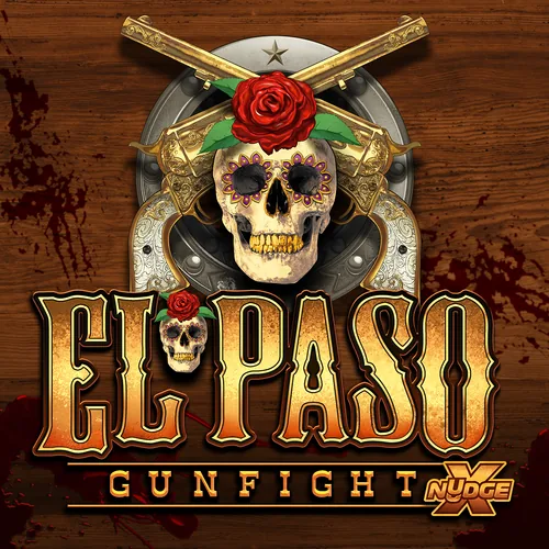 El Paso Gunfight xNudge Slot by Evolution NolimitCity