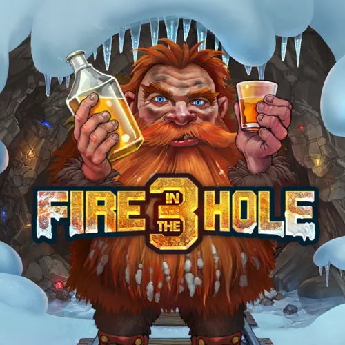 Fire in the Hole 3 Slot by Evolution NolimitCity