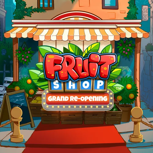 Fruit Shop Grand Re-Opening Slot by Evolution NetEnt