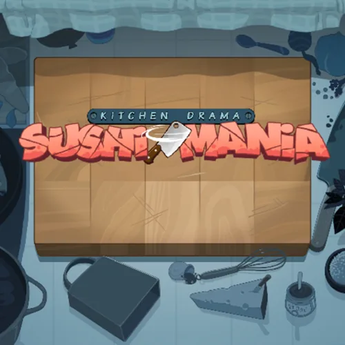 Kitchen Drama: Sushi Mania Slot by Evolution NolimitCity
