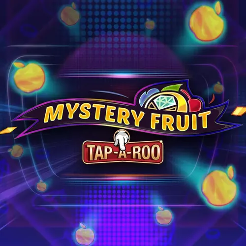 Mystery Fruit Tap-A-Roo Slot by Evolution Red Tiger
