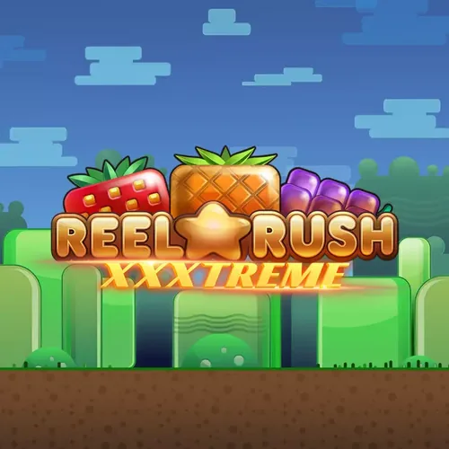 Reel Rush XXXtreme Slot by Evolution NetEnt
